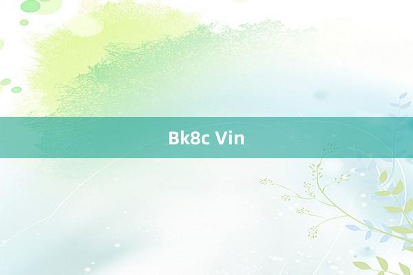 Bk8c Vin