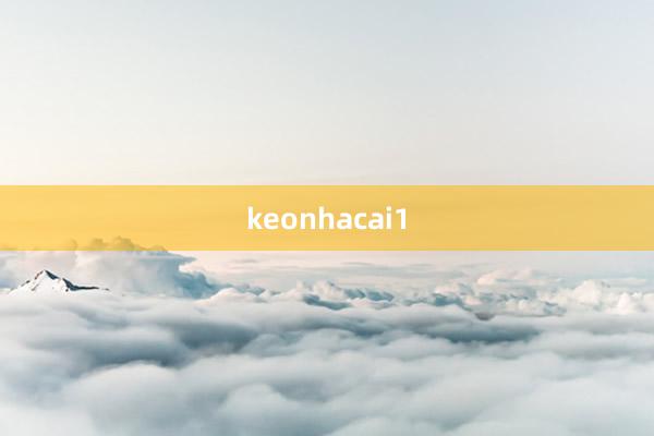 keonhacai1