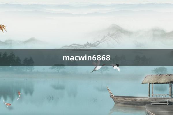 macwin6868