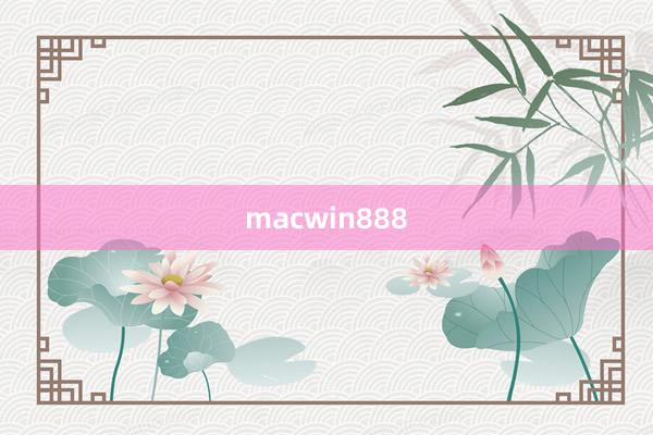 macwin888