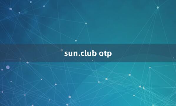 sun.club otp