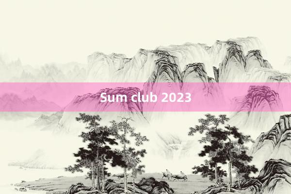 Sum club 2023