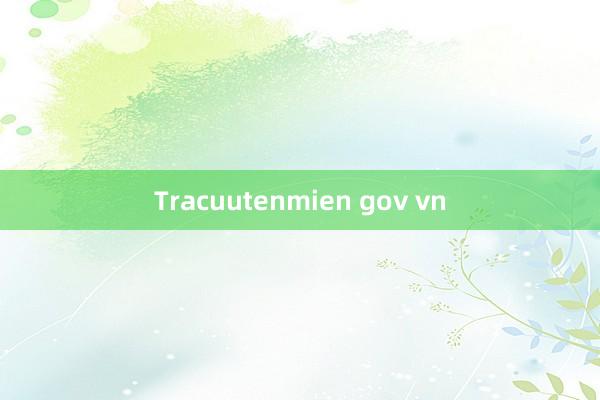 Tracuutenmien gov vn