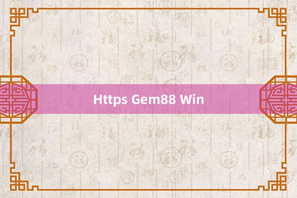 Https Gem88 Win