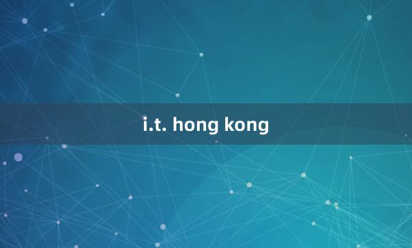 i.t. hong kong