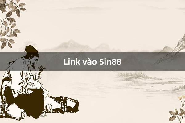 Link vào Sin88