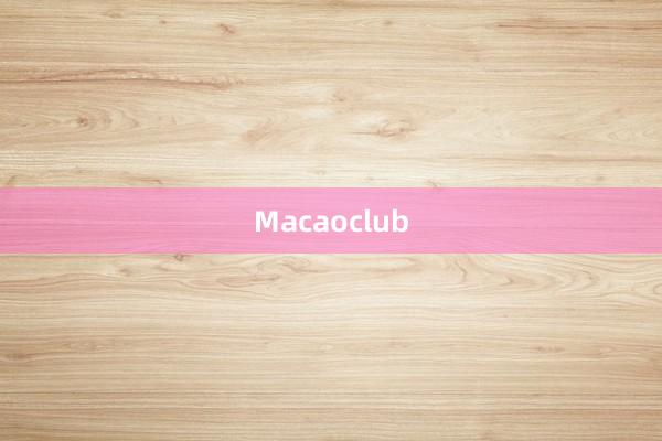 Macaoclub