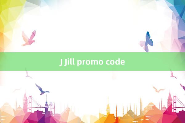 J Jill promo code