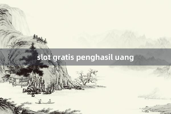 slot gratis penghasil uang