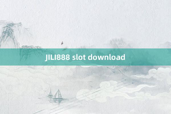 JILI888 slot download