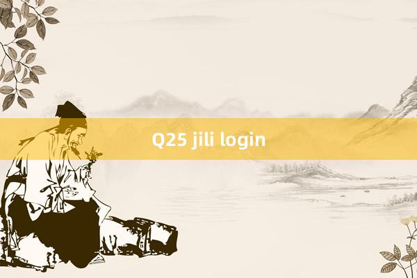 Q25 jili login